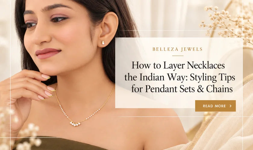 How to Layer Necklaces the Indian Way: Styling Tips for Pendant Sets & Chains
